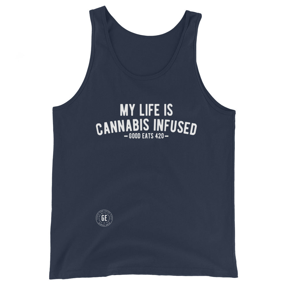 My Life Is Cannabis Infused Unisex Tank Top